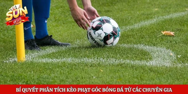 Soi Kèo Phạt Góc - Cẩm Nang Soi Kèo Cho Mọi Cược Thủ 4 Bí quyết phân tích kèo phạt góc bóng đá từ các chuyên gia