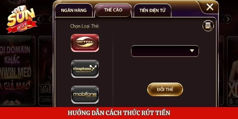 Rút Tiền Sunwin - Hướng Dẫn Giao Dịch Nhanh Gọn An Toàn 2 Hướng dẫn cách thức rút tiền