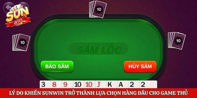 Cách Chơi Sâm Lốc Tại Sunwin – Bí Quyết Làm Chủ Ván Bài 4 Lý do khiến Sunwin trở thành lựa chọn hàng đầu cho game thủ giải trí