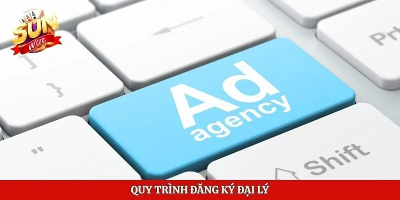 Quy trình đăng ký đại lý 
